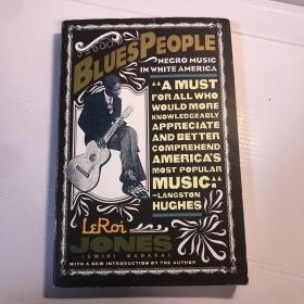 Blues People：Negro Music in White America