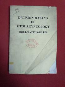 DECISION  MAKING  IN  OTOLARYNGOLOGY