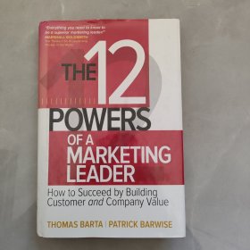 THE 12 POWERS OF A MARKETING LEADER 营销领导者的12种力量