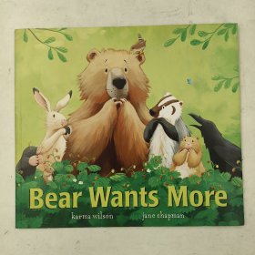 Bear Wants More