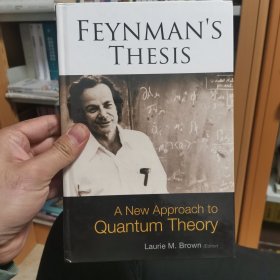 Feynman’s Thesis - A new Approach to Quantum Theory