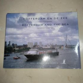 ROTTERDAM EN DE ZEE  
ROTTERDAM AND THE SEA 鹿特丹酒店