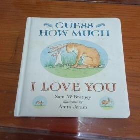 Guess How Much I Love You Padded   Board Book