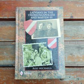 Latvians in the Ordnungspolizei and Waffen-SS 拉脱维亚党卫军