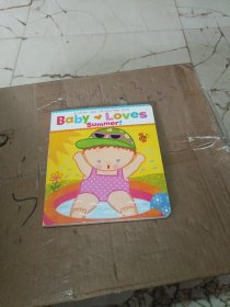 Baby Loves Summer! (Karen Katz Lift-The-Flap Books) [Board book]