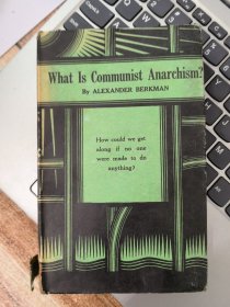 Whst Is Communist Anarchism?（英文原版）