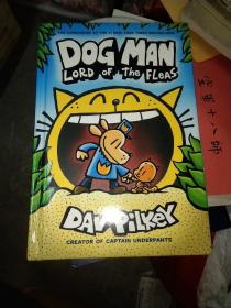 原版英文绘本，DOG MAN: LORD OF THE FLEAS，译:狗人 跳蚤之王，精装大32开