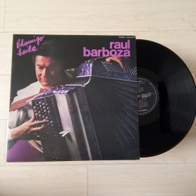 LP黑胶唱片 raul barboza - chamigo baile 传奇巴扬手风琴大师 经典专辑