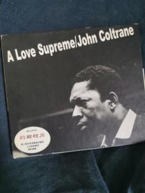 A LOVE SUPREME JOHN COLTRANE 约翰·柯川