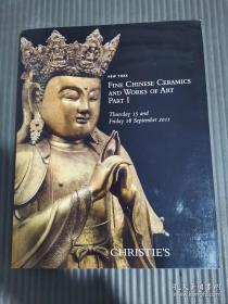 纽约佳士得2011年9月秋拍 FINE CHINESE CERAMICS AND WORKS OF ART PART I优秀的中国陶瓷和艺术作品第一部分