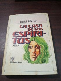 LA CASA DE LOS ESPIRITUS Isabel Allende