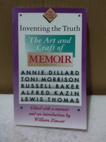 Inventing the Truth: The Art and Craft of Memoir 发现真相：回忆录的艺术与工艺 威廉·津瑟/金瑟/辛瑟 编辑 英文原版 九位著名回忆录作家讲述了他们书写回忆录的过程中面临的障碍和遇到的意想不到的乐趣 回忆录相关