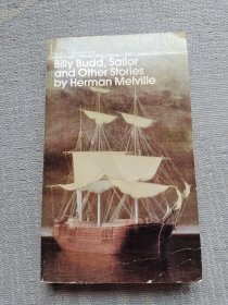 Billy Budd, Sailor and Other Stories by Herman Melville赫尔曼·梅尔维尔的《比利·巴德、水手和其他故事》