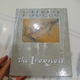 LIFEWAYS: The Iroquois生活方式：易洛魁