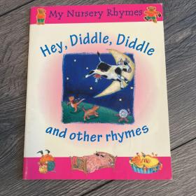 Hey Diddle Diddle and Other Rhymes (My Nursery Rhymes Book & Tape)