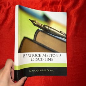 Beatrice Melton's Discipline  （详见图） 【16开】
