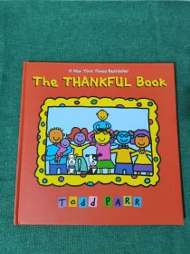 The Thankful Book 《感恩书》(Todd Parr绘本，精装)