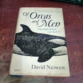 Of Orcas and Men  What Killer Whales Can Teach Us 英文 精裝