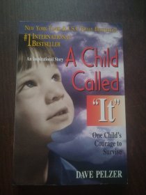 A Child Called It：One Child's Courage to Survive