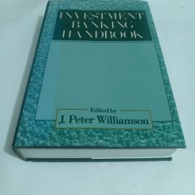 The Investment Banking Handbook