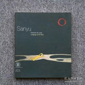 2004年《常玉：身体语言》 SANYU, L'ECRITURE DU CORPS 101幅法国巴黎 居美。艺术博物馆常玉的作品展览图录 全集