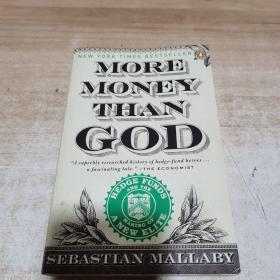 MORE MONEY THAN GOD