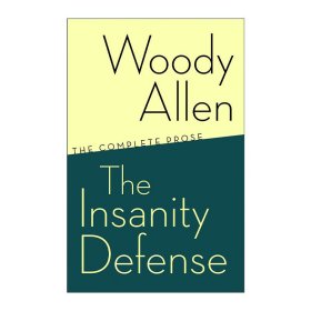 The Insanity Defense：The Complete Prose
