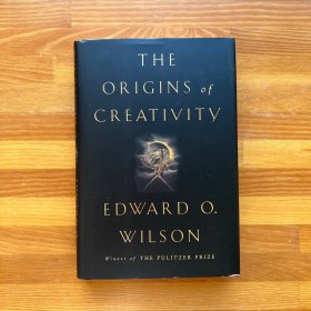 The Origins of Creativity·创造的本源·社会生物学之父威尔逊经典著作