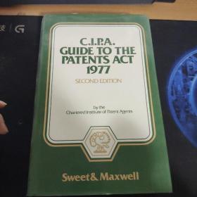 C.I.P.A GUIDE TO THE PATENTS ACT 1977