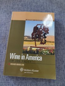 Wine in America: Law and Policy (Aspen Elective)[美国酒业法律和政策解析]