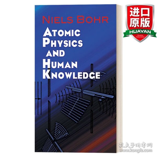 Atomic Physics and Human Knowledge 