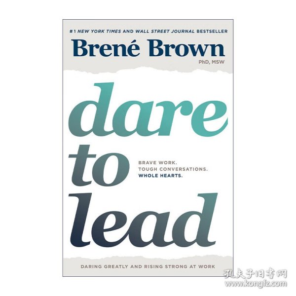 Dare to Lead：Brave Work. Tough Conversations. Whole Hearts.