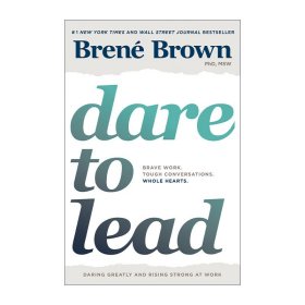 Dare to Lead 敢于领导 勇敢工作 精装 心之地图作者Brené Brown