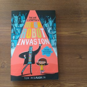THE DAY I STARTED A MEGA ROBOT INVASION