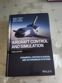 Aircraft Control and Simulation: Dynamics, Controls Design, and Autonomous Systems – Illustrated, 26 Feb. 2016 by (Author), Frank L. Lewis (Author), Eric N. Johnson (Author)英文原版