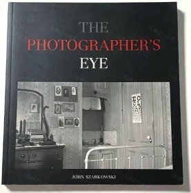 价可议 The Photographer's Eye John Szarkowski nmzxmzxm