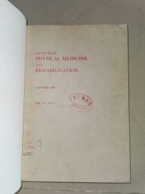 ARCHIVES OF PHYSICAL MEDICINE & REHABILITAION (1986 VOL.67 NO.1-12+ SUPP物理医疗与康复)