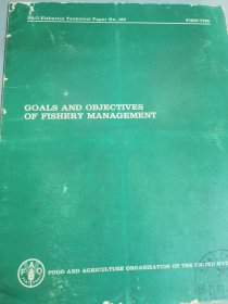 GOALS AND OBJECTIVES OF FISHERY MANAGEMENT 1977