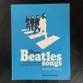 the complete beatles songs 披头士歌曲全集：背后的故事 英文原版