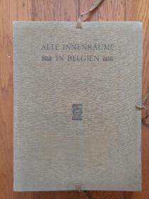 ALTE INNERAUME IN BELGIEN，比利时皇宫室内装饰设计原始图，8开单面图版100页，4 3 * 3 3厘米，顺丰快递包邮