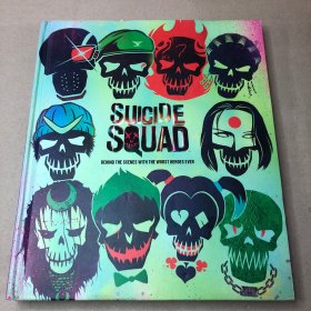 Suicide Squad：Behind the Scenes with the Worst Heroes Ever