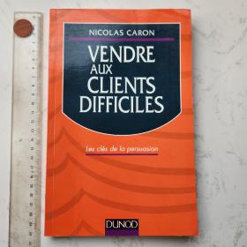 Vendre Aux Clients Difficiles 法语法国法文