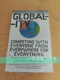 Globality：Competing with Everyone from Everywhere for Everything