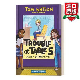 英文原版 Trouble at Table 5 #2: Busted by Breakfast 麻烦小分队2 儿童文学故事书初级章节书桥梁书 英文版 进口英语原版书籍