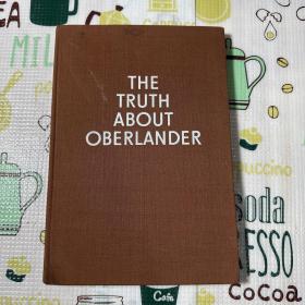 THE TRUTH ABOUT OBERLANDER