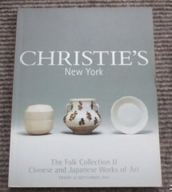 The Falk Collection II 珍藏中国瓷器及工艺品 2001年9月21日纽约佳士得拍卖图录