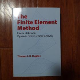 The Finite Element Method：Linear Static and Dynamic Finite Element Analysis
