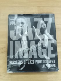 The jazz image  Masters of jazz photography  lee tanner, 爵士群像摄影画册。