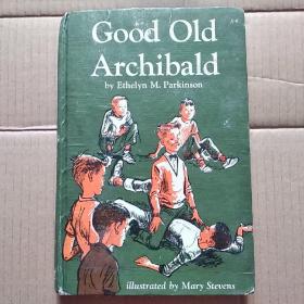 英文原版:Good Old Archibald