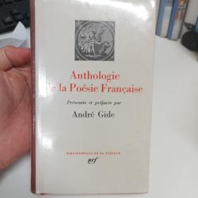 Pléiade / André Gide, Anthologie de la poésie française PLEIADE七星文库/纪德编辑  法国诗歌选集 法语 法文 原版。圣经纸印刷。RIMBAUD BAUDElaire Valery Verlaine 等等